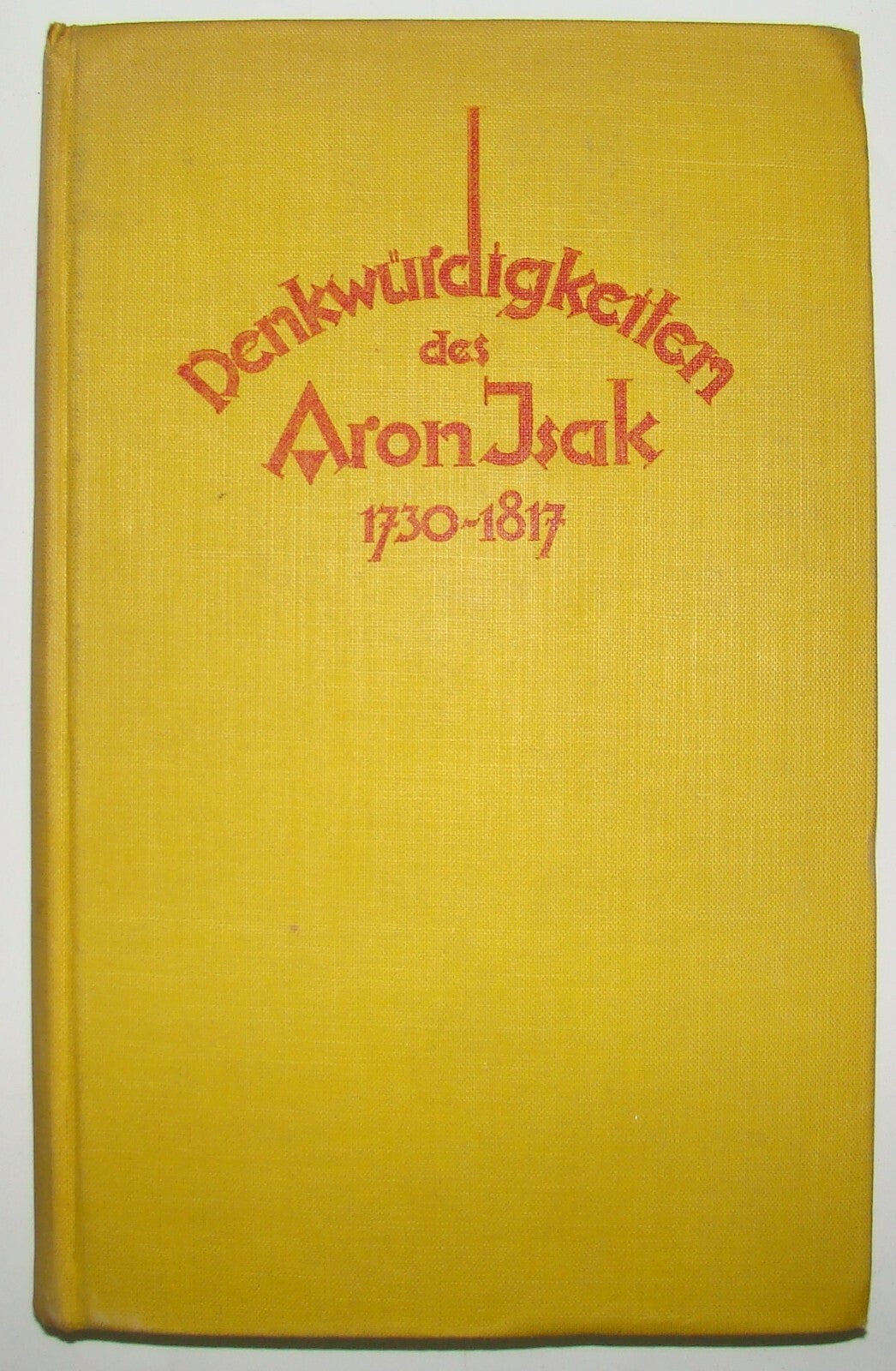 Germany Book Jewish Denkwurdigkeiten des Aron Isak 1930 German Berlin Memories