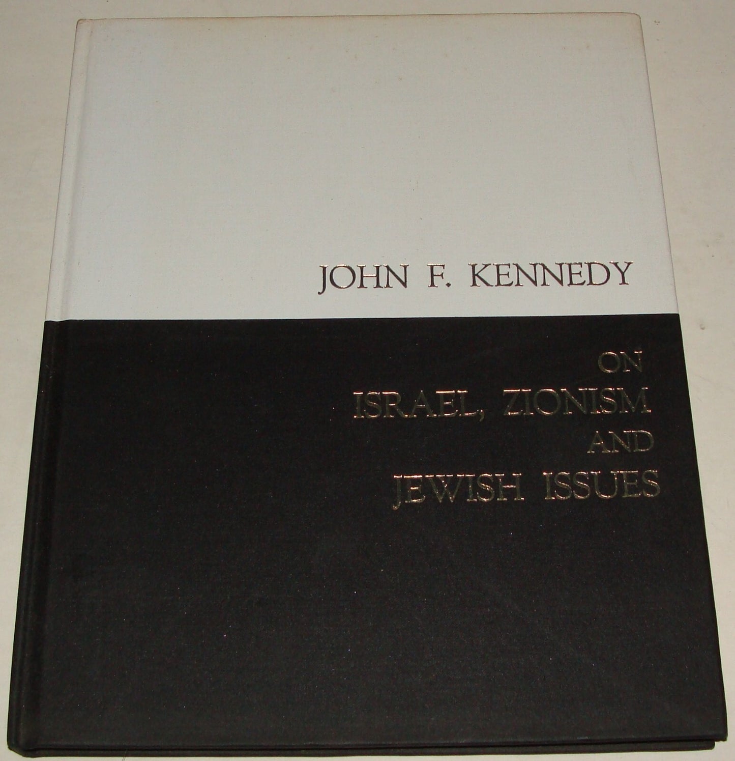 Book Jewish Judaica 1965 President Kennedy Israel Zionism American United States