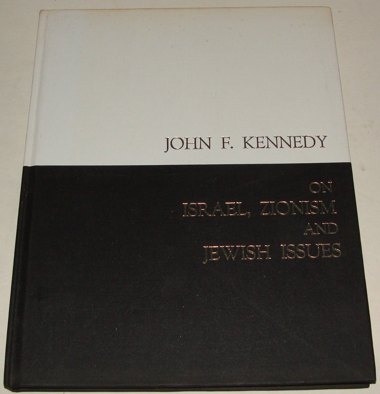 Book Jewish Judaica 1965 President Kennedy Israel Zionism American United States