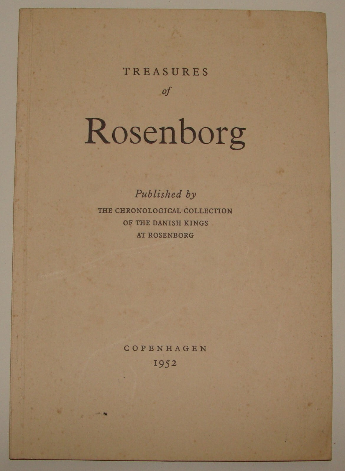 Catalog Treasures of Rosenborg Danish Kings Denmark Copenhagen 1952