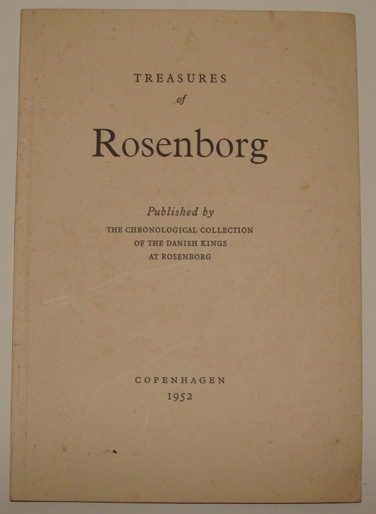Catalog Treasures of Rosenborg Danish Kings Denmark Copenhagen 1952