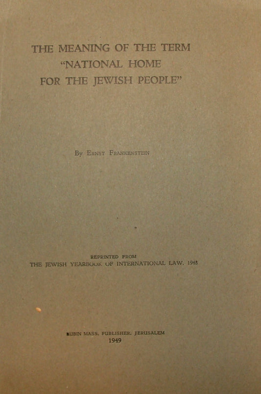 Booklet Palestine 1949 Jewish Israel Zionist NATIONAL HOME By Ernst Frankenstein