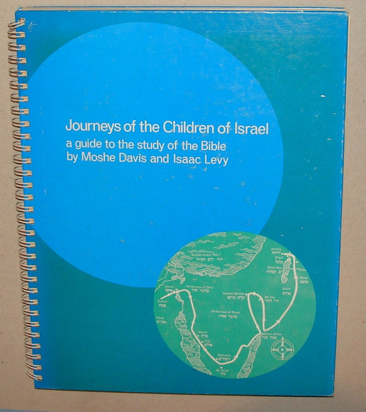 Jewish Judaica 1977 JOURNEYS OF THE CHILDREN OF ISRAEL Book Map Bible Guide