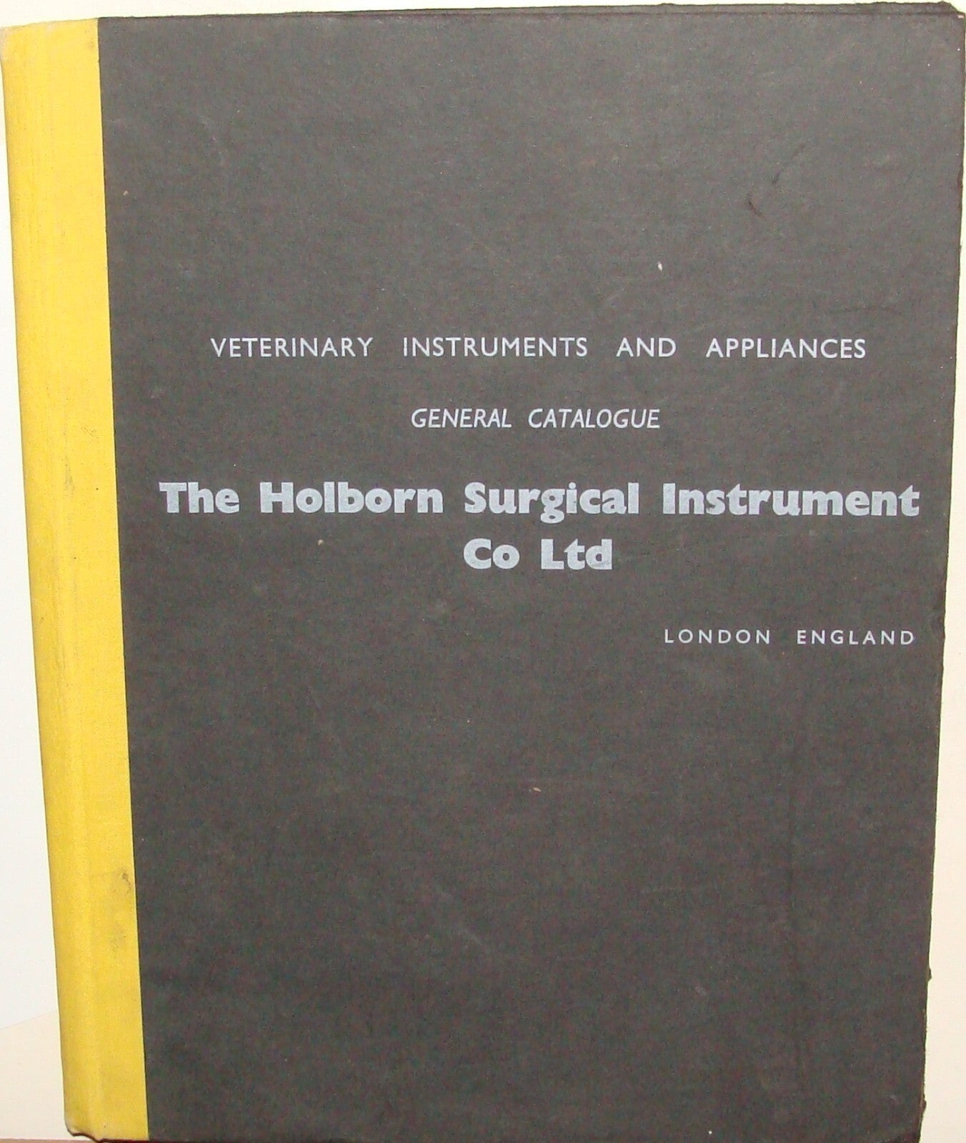 UK Britiain England London Book Catalog Veterinary Holborn Surgical Instrument