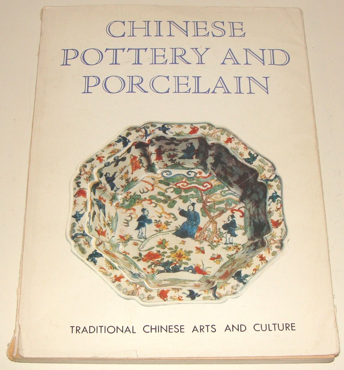 1984 China Chinese Pottery And Porcelain Book Art Culture