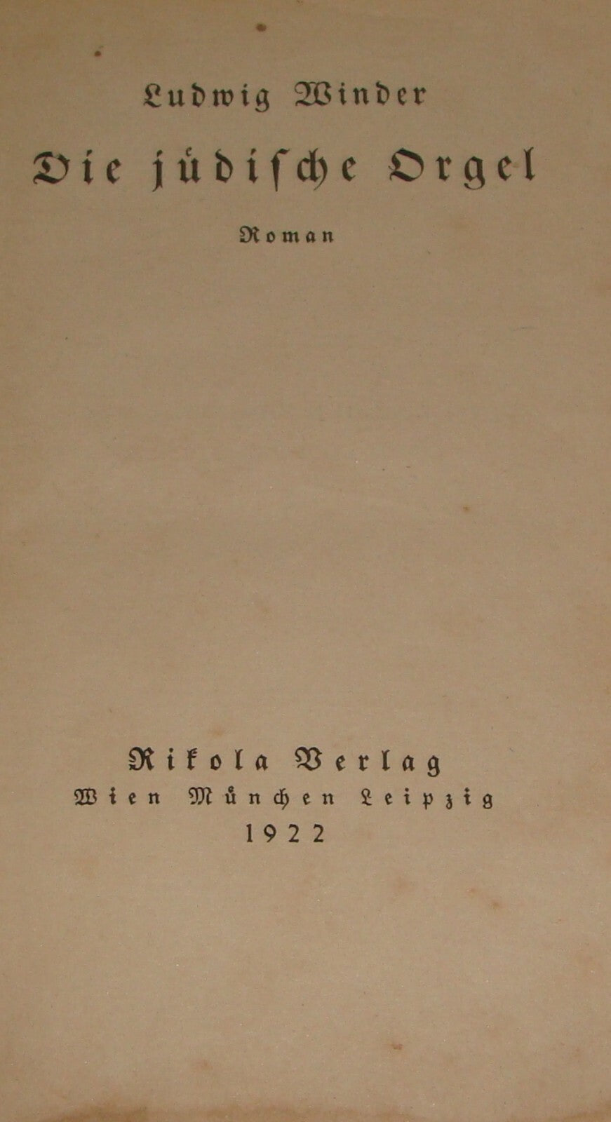 Germany Book Jewish Judaica 1922 German Die Judische Orgel Ludwig Winder Novel