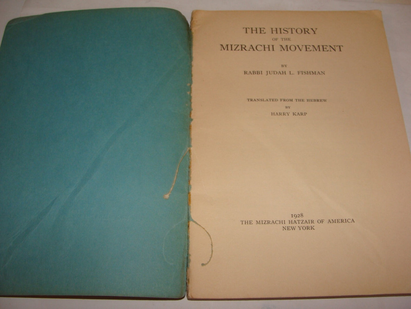 Book Jewish Judaica 1928 THE HISTORY OF THE MIZRACHI MOVEMENT Zionist English