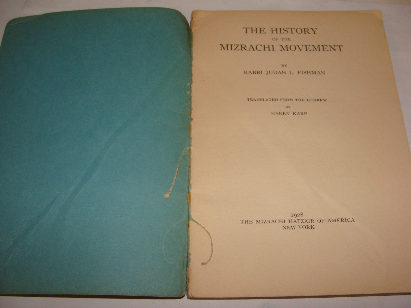 Book Jewish Judaica 1928 THE HISTORY OF THE MIZRACHI MOVEMENT Zionist English