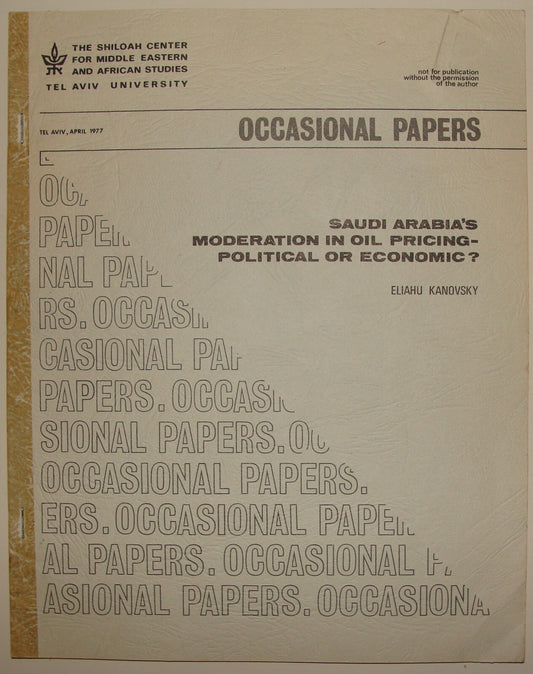 1966 Saudi Arabia Moderation in Oil Pricing Political Economical Paper