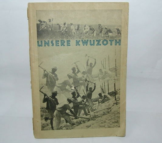 Book Jewish Judaica zionist zionism Unsere Kwuzoth Third Aliyah German 1934